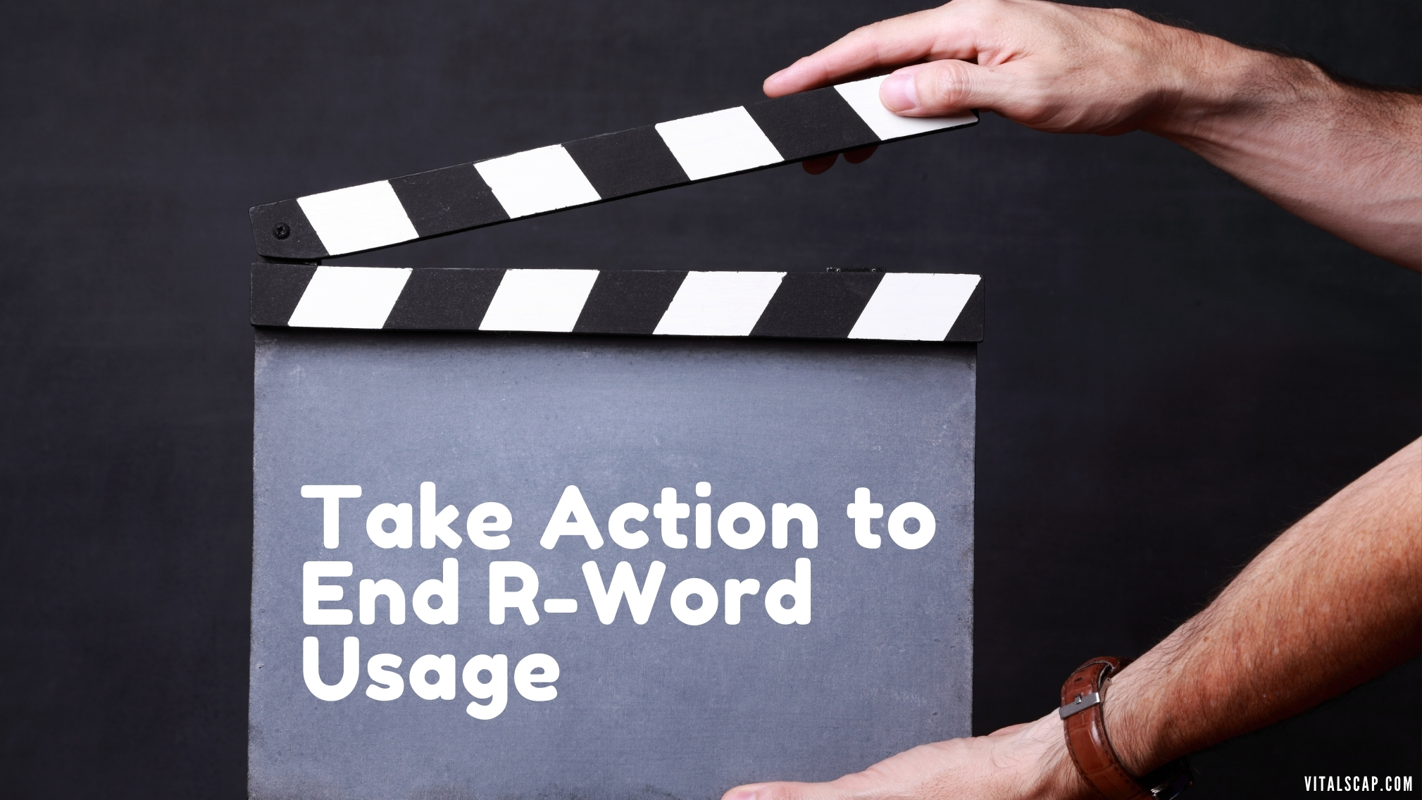 Take Action to End R-Word Usage Take Action to End R-Word Usage