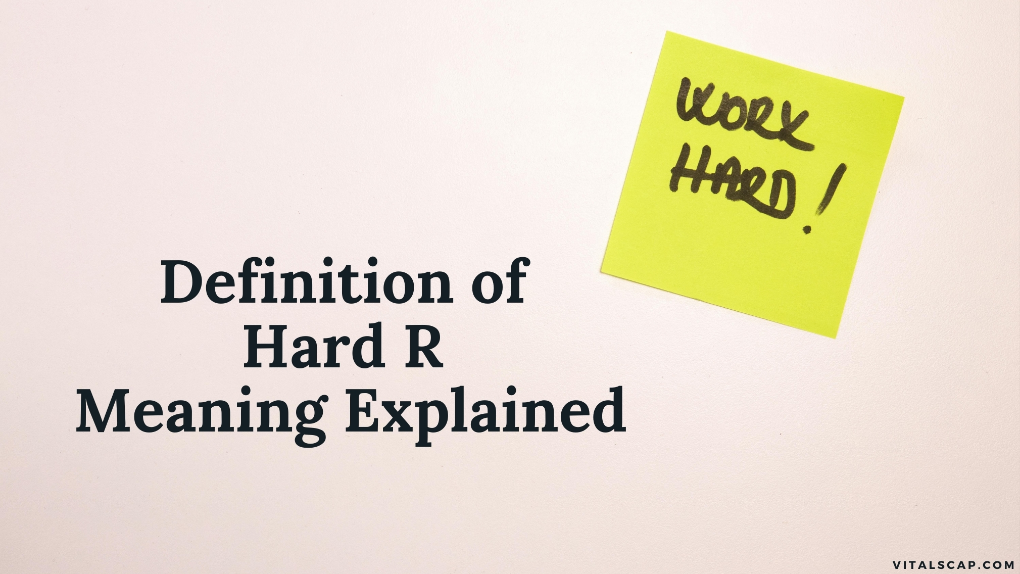 What Does Hard R Mean in 2025 What Does Hard R Mean in 2025