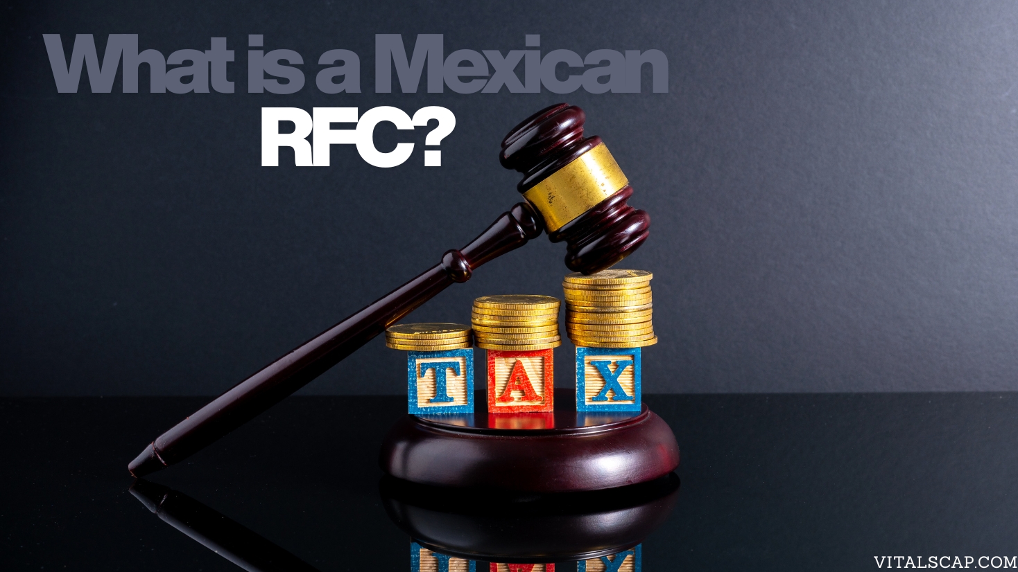 What is a Mexican RFC What is a Mexican RFC