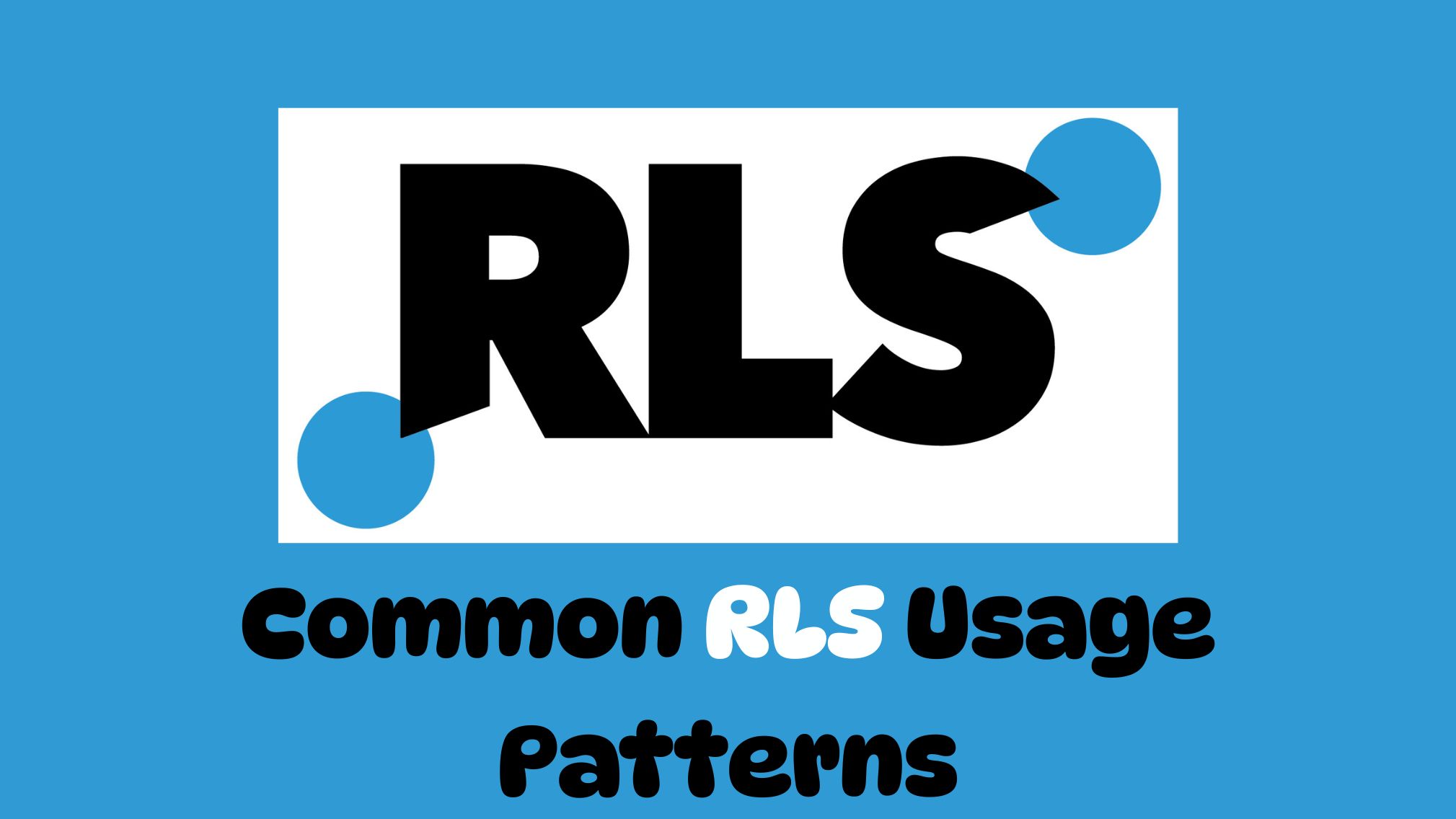 RLS Meaning
