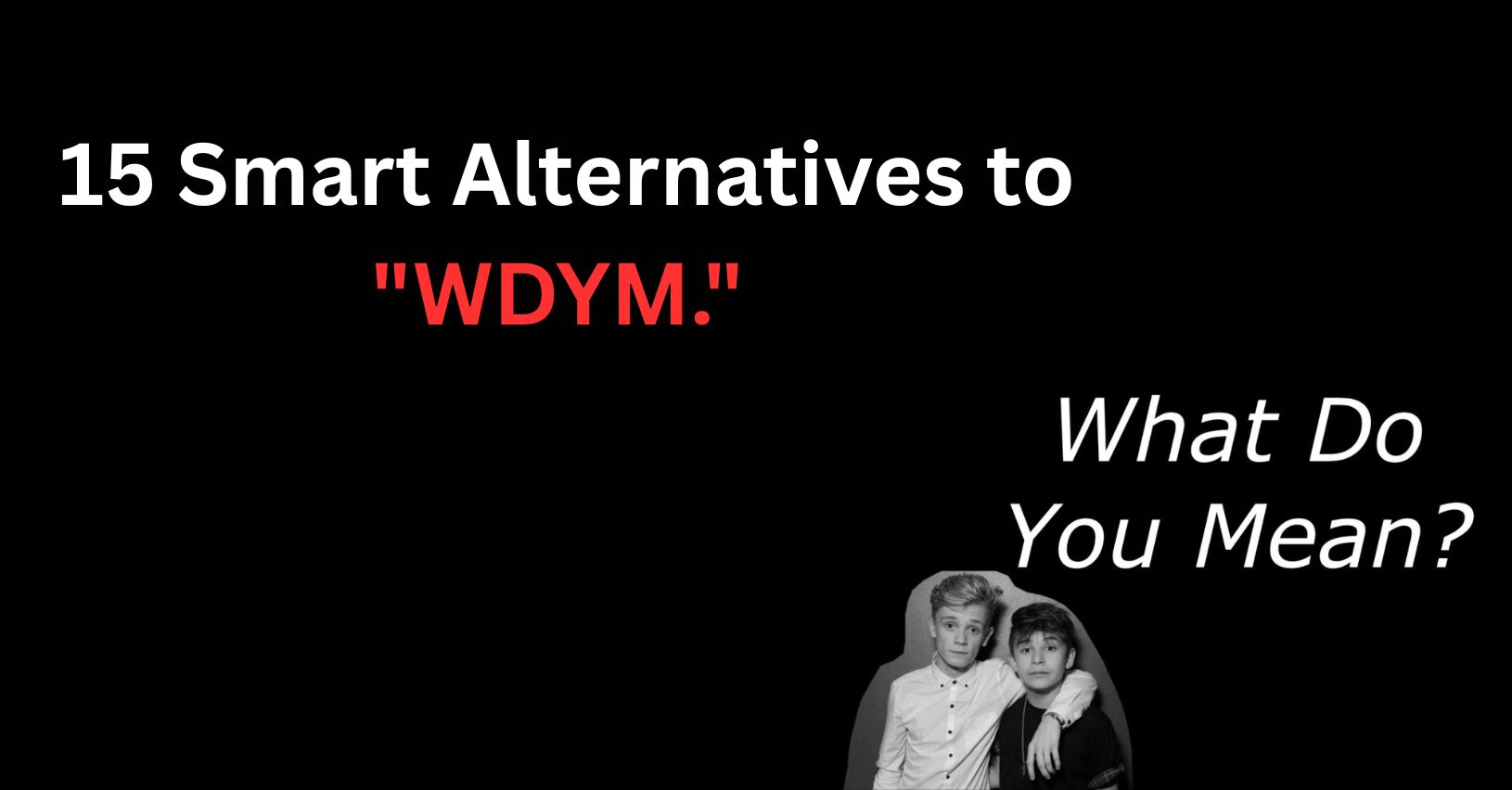 WDYM Meaning