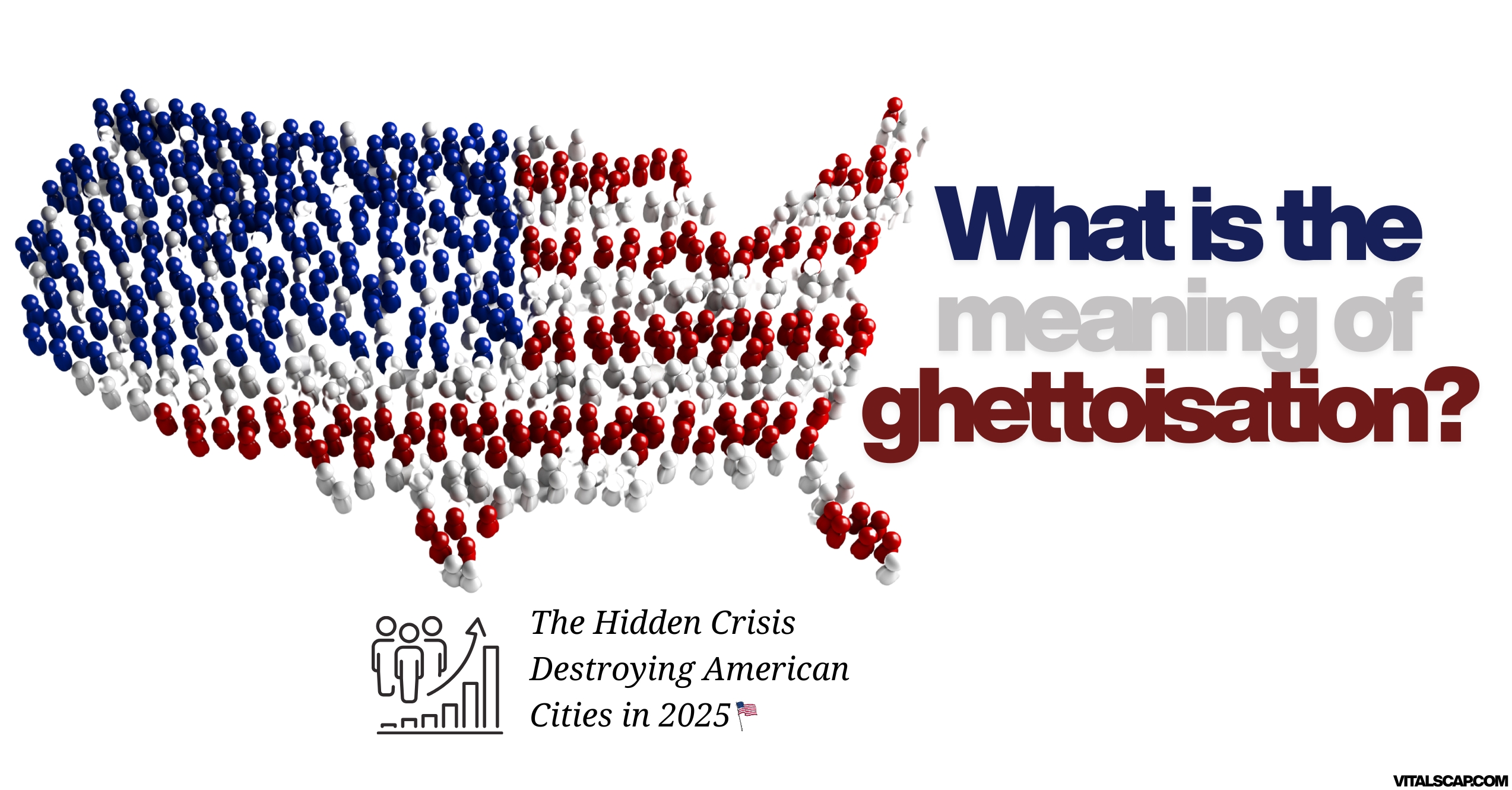 What is the meaning of ghettoisation?