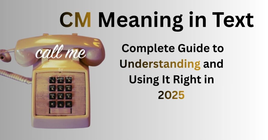 CM meaning