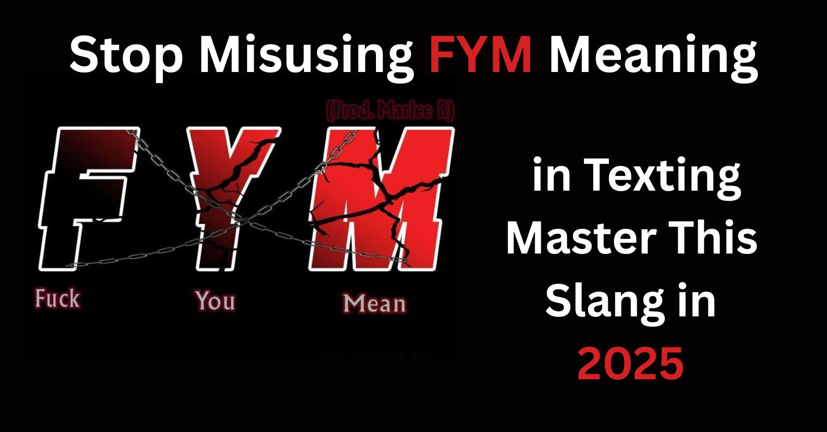FYM Meaning